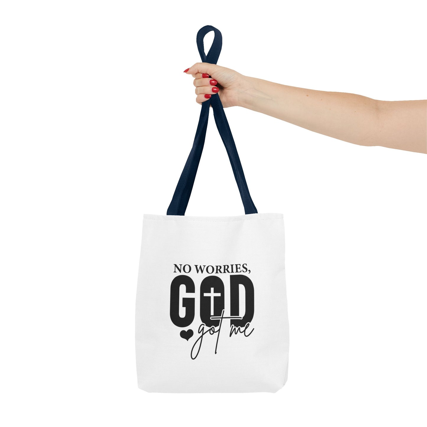 Inspirational Tote Bag - "No Worries, God Got Me"