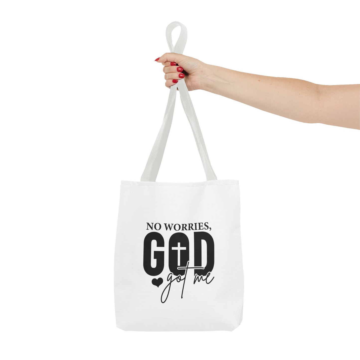 Inspirational Tote Bag - "No Worries, God Got Me"