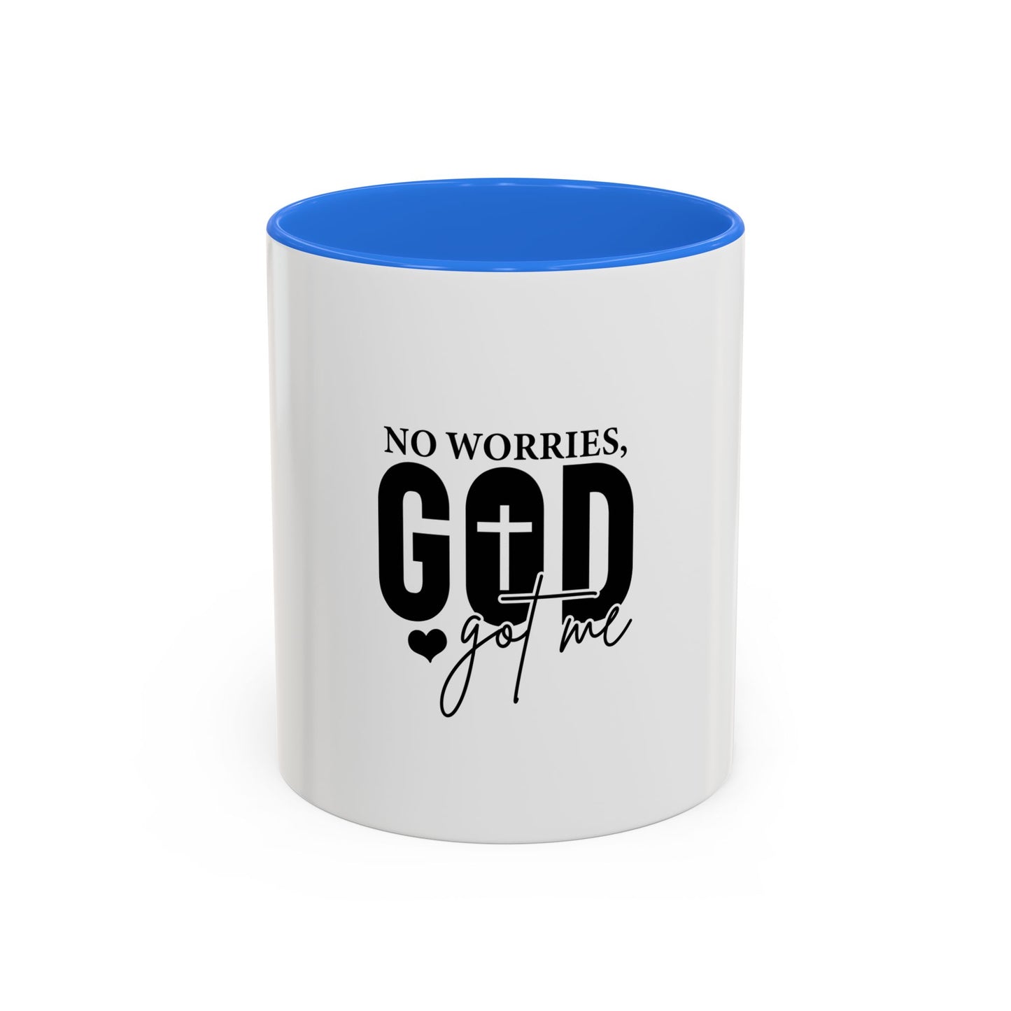 Inspirational Coffee Mug with 'No Worries God got me’