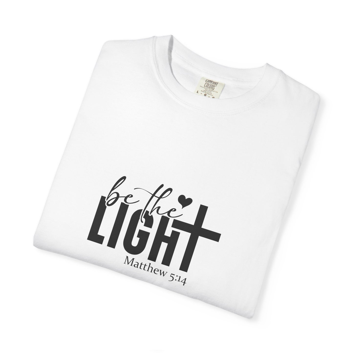Be the Light  Bible  T SHIRT