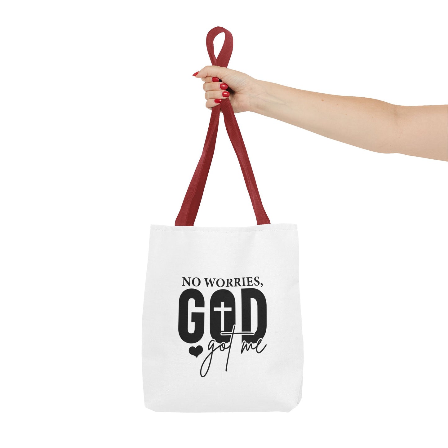 Inspirational Tote Bag - "No Worries, God Got Me"